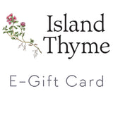 Island Thyme e-Gift Card